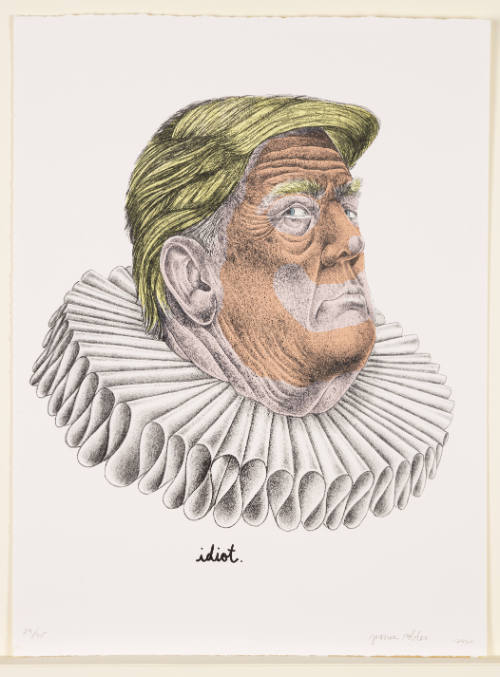 Bust portrait of Donald Trump with orange face paint & white ruff, subtitled ‘idiot’ in cursive