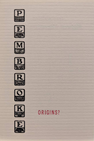 Pembroke Origins, from the portfolio A Ragbox of Overstood Grammars